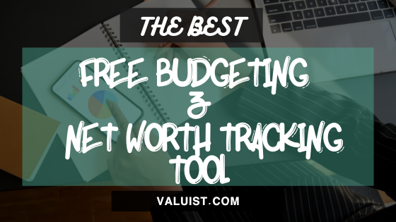 Best Free Budgeting and Networth Tracking